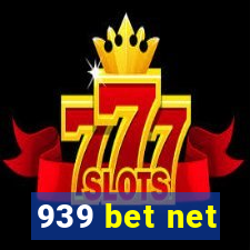 939 bet net